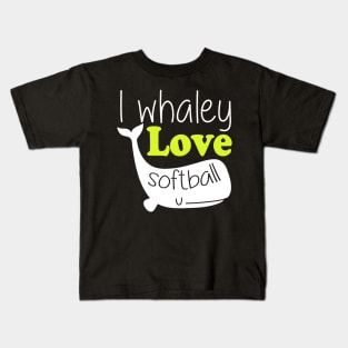 I Whaley Love Softball - Softball Player Kids T-Shirt